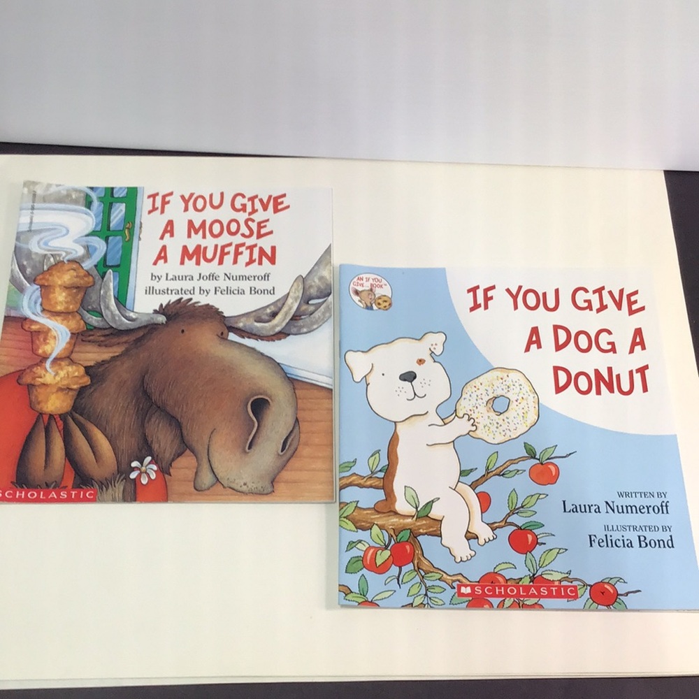 If You Give a Moose a Muffin and If You Give a Dog a Donut Books Scholastic kids